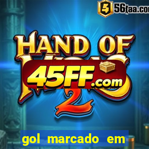 gol marcado em ambos os tempos